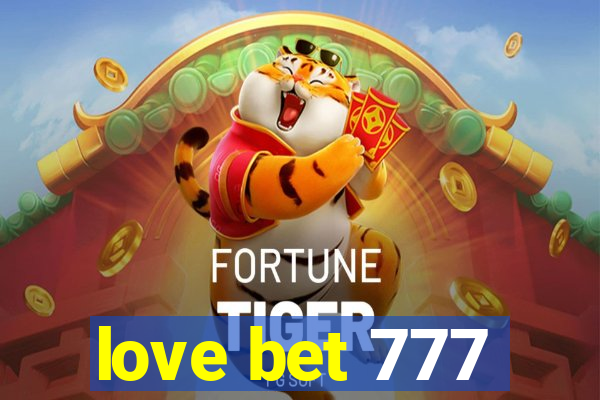 love bet 777